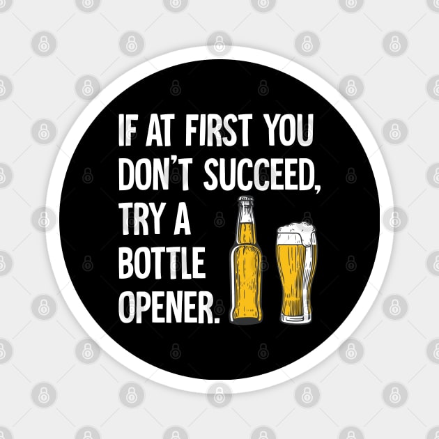 Try a bottle opener Magnet by Stacks